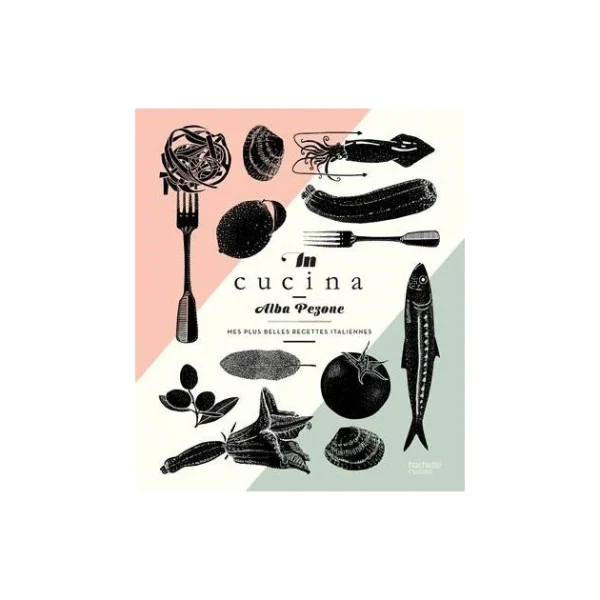 HACHETTE CUISINE Livre De Cuisine In Cucina, Mes Plus Belles Recettes Italiennes, Chez Hachette grossiste 1