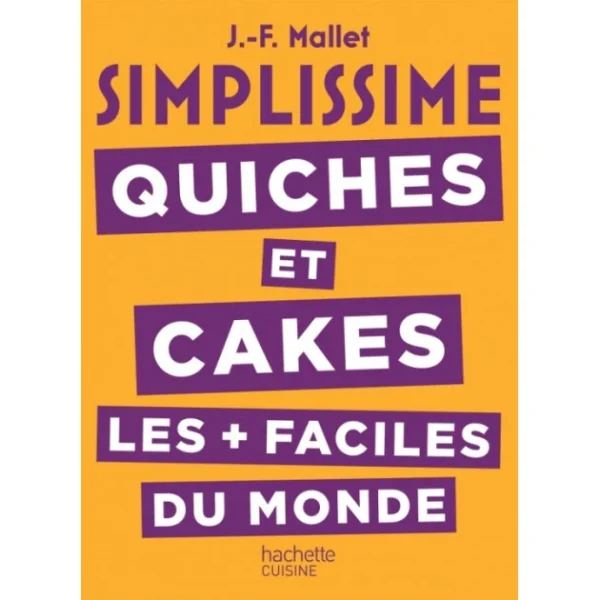 achetez pas cher HACHETTE CUISINE Livre De Cuisine Quiches Et Cakes Les + Faciles Du Monde 1