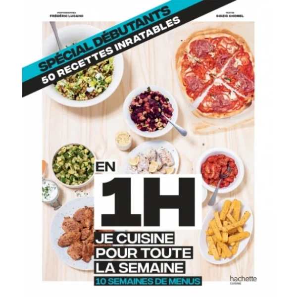 économies garanties HACHETTE CUISINE Livre De Recettes En 1H Je Cuisine Pour Toute La Semaine, Spécial Débutants 1