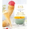 HACHETTE CUISINE Livre De Recettes Glaces Et Sorbets, Chez Hachette Livraison Standard/Rapide 7