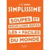 site en ligne HACHETTE CUISINE Livre De Cuisine Soupes Et Bouillons Les + Faciles Du Monde, Chez Hachette 10