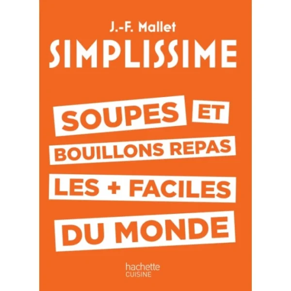 site en ligne HACHETTE CUISINE Livre De Cuisine Soupes Et Bouillons Les + Faciles Du Monde, Chez Hachette 1