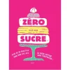 pas cher en vente HACHETTE CUISINE Livre De Recettes Zéro Sucre 20