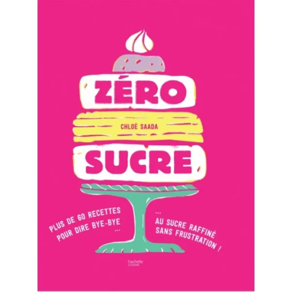 pas cher en vente HACHETTE CUISINE Livre De Recettes Zéro Sucre 1